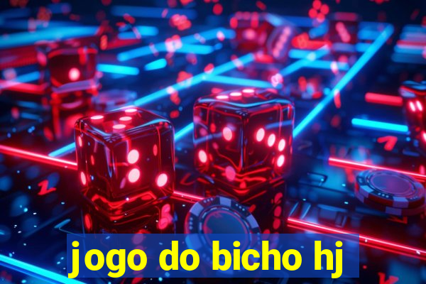 jogo do bicho hj